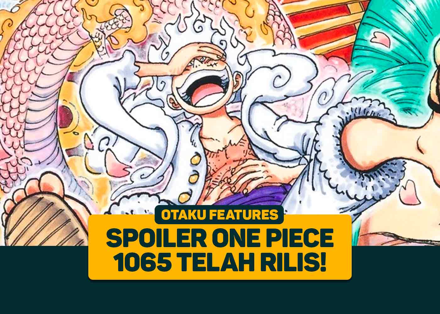 Spoiler Manga One Piece 1065: Balas Budi! Vegapunk Bantu Luffy Cs