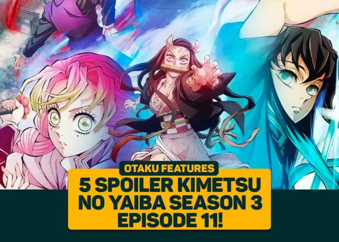 11 Hal Menarik dari Kimetsu no Yaiba Season 3 Episode 4
